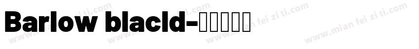 Barlow blacld字体转换